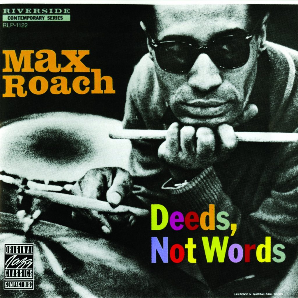 Capa do disco Max Roach - Deeds Not Words