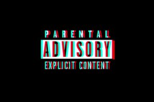 Parental Advisory