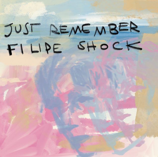 Filipe Shock - Just Remember