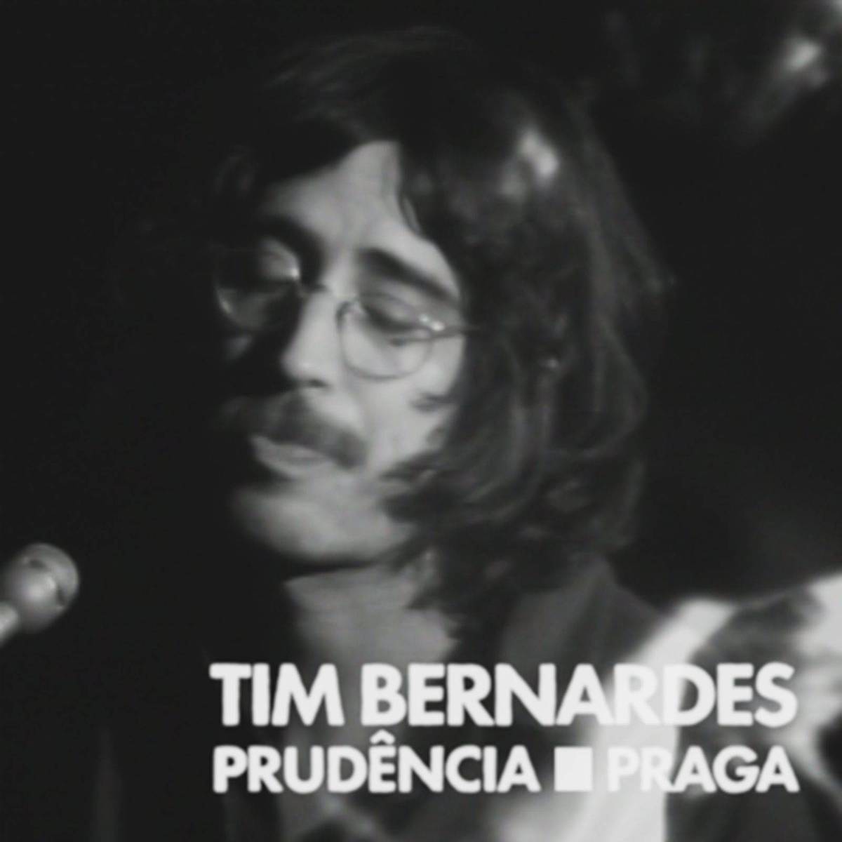 Tim Bernardes - Prudência / Praga