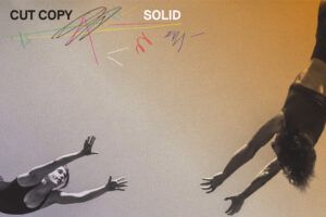 Cut Copy - Solid